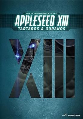 Appleseed Xiii: Tartaros & Ouranos