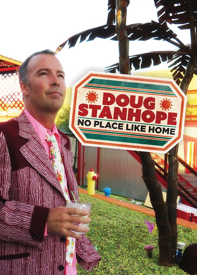 Doug Stanhope: No Place Like Home