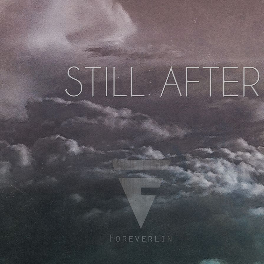 STILL AFTER