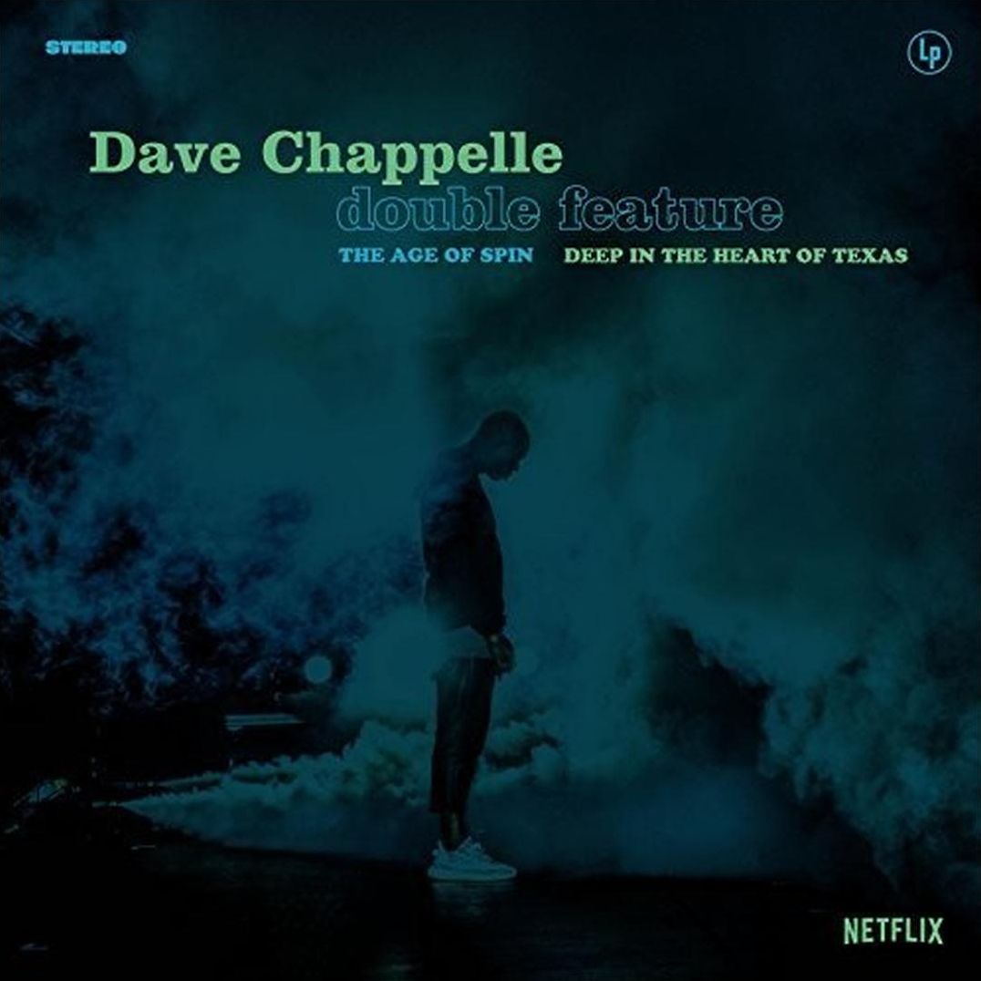 Age Of Spin & Deep In The Heart Of Texas (Dave Chappelle)