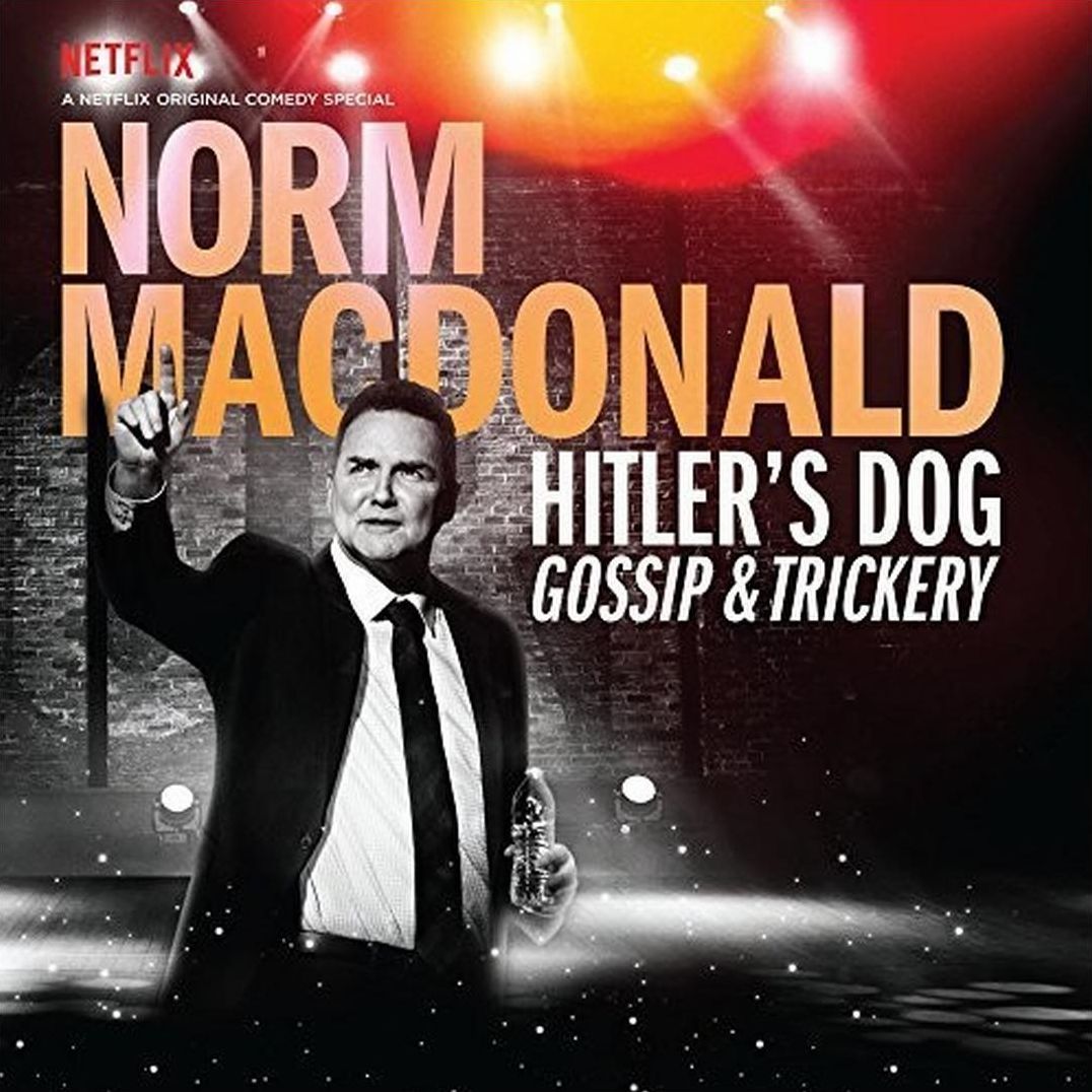 Hitler's Dog Gossip & Trickery (Norm Macdonald)