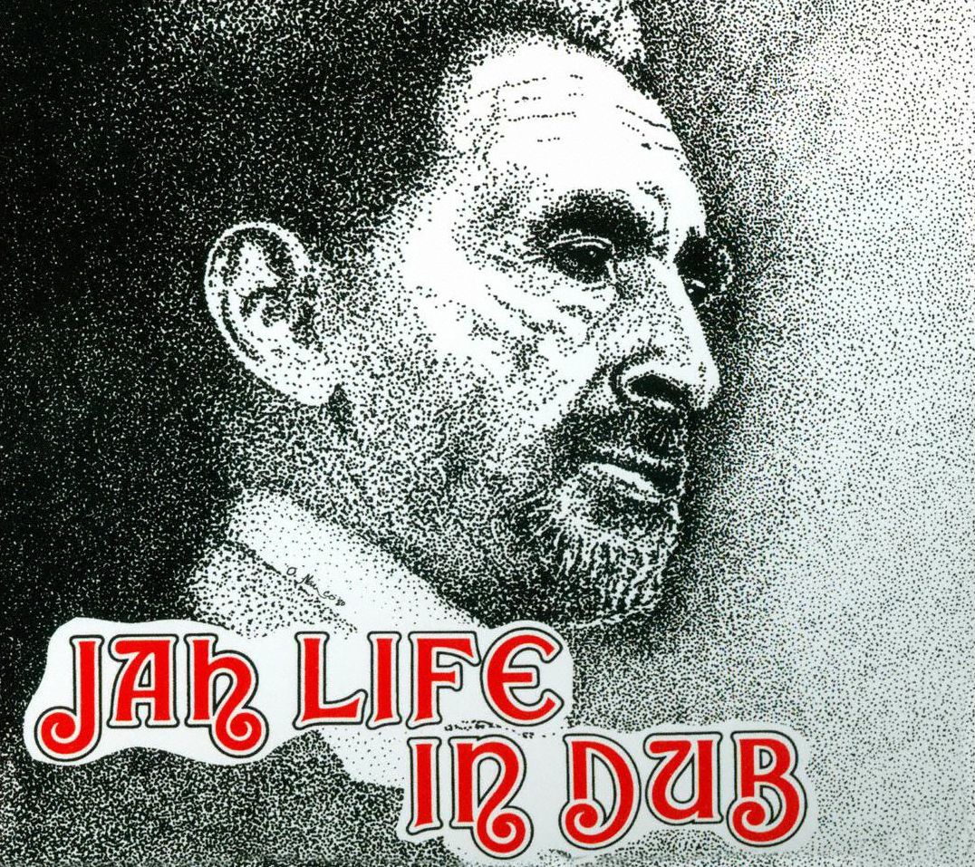 Jah Life In Dub