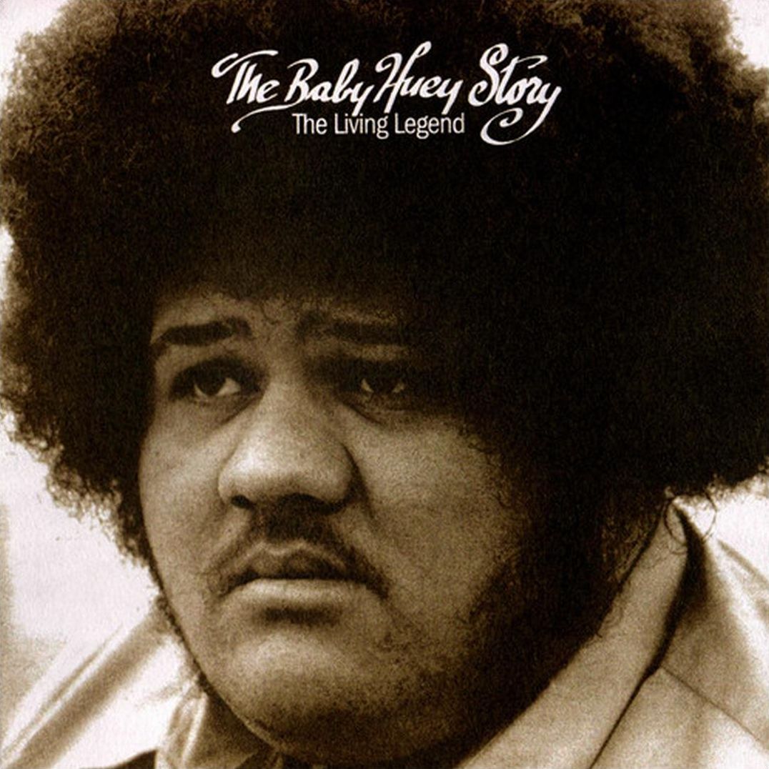 The Baby Huey Story: The Living Legend
