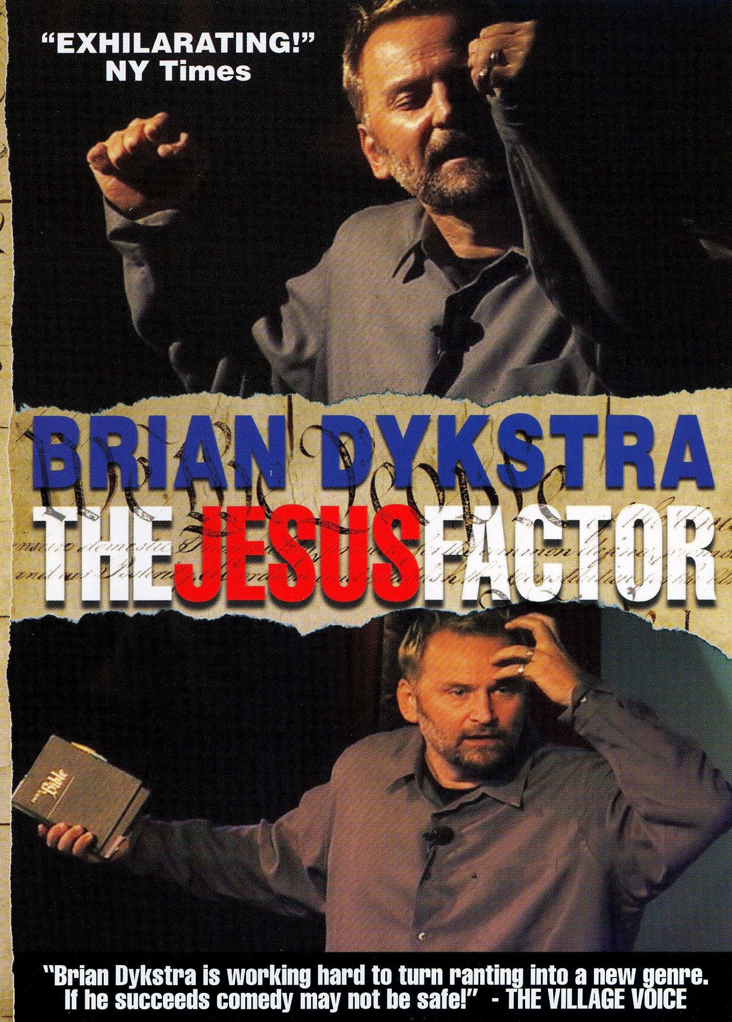 Brian Dykstra: The Jesus Factor