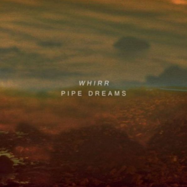 Pipe Dreams