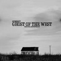 Ghost Of The West [Original Soundtrack]