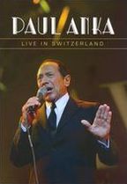 Paul Anka: Live in Switzerland