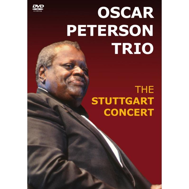 Oscar Peterson Trio: The Stuttgart Concert