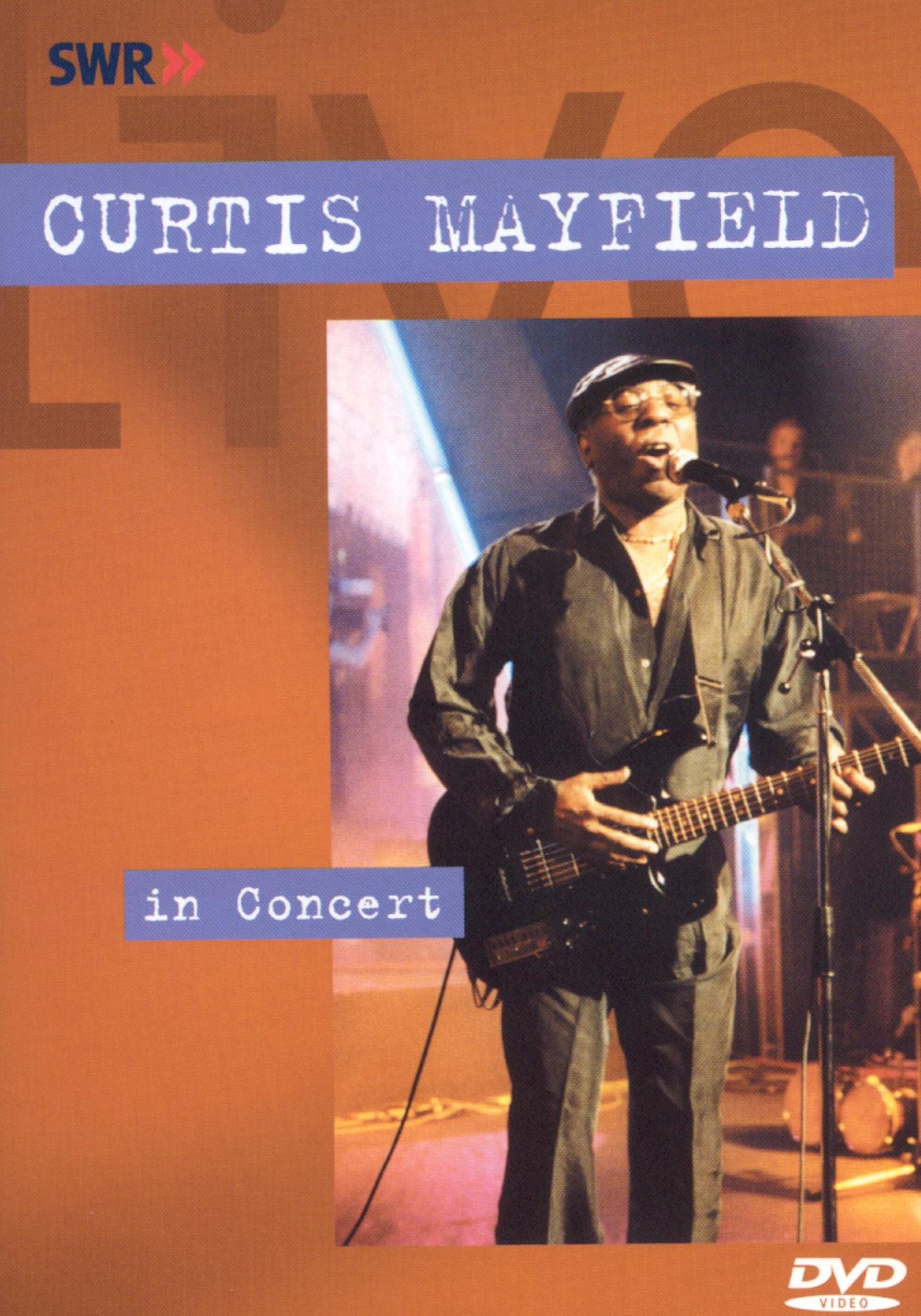 Curtis Mayfield: In Concert
