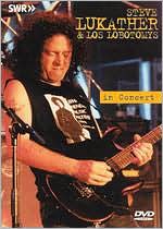 Ohne Filter - Musik Pur: Steve Lukather & Los Lobotomys in Concert