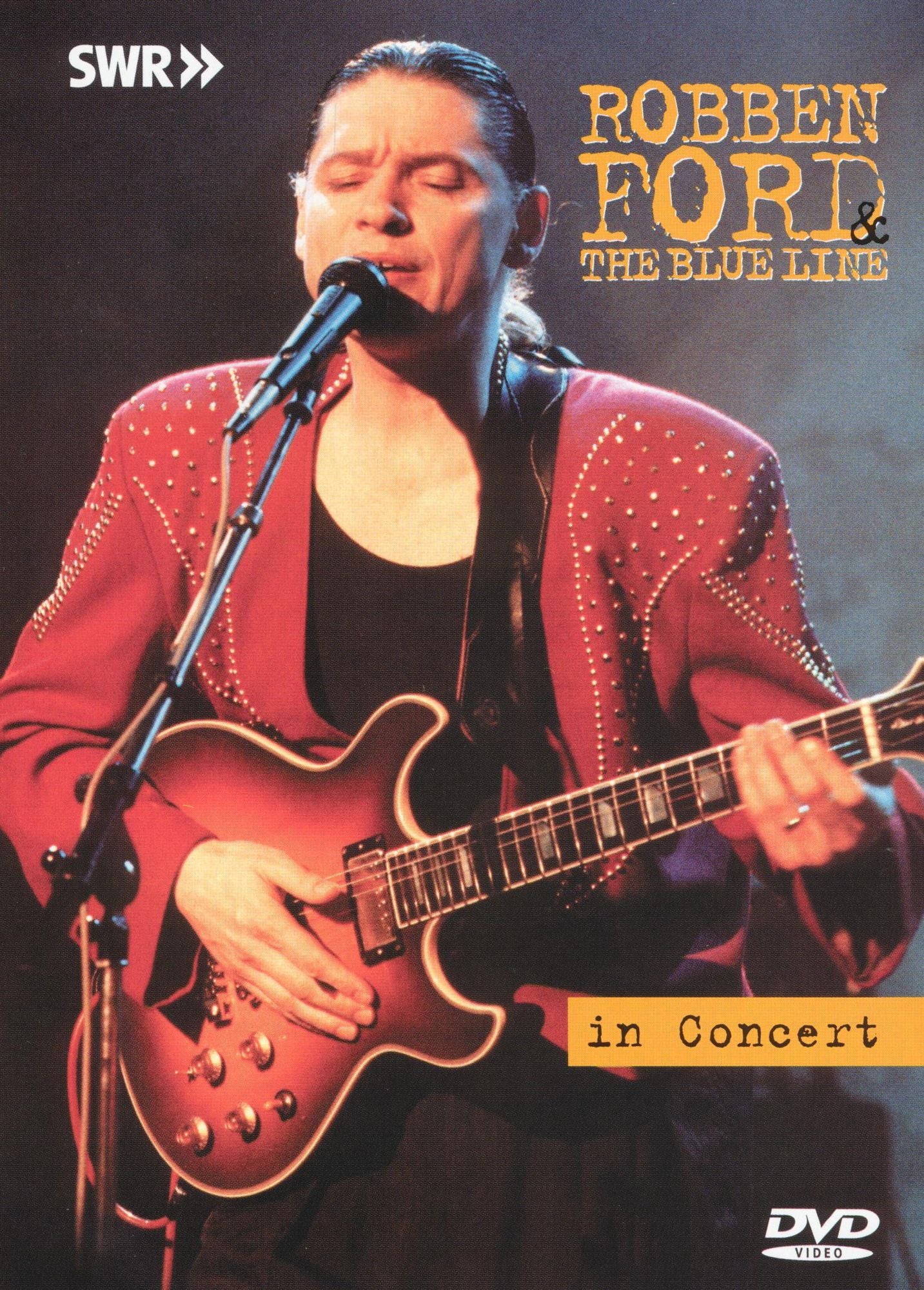 Ohne Filter - Musik Pur: Robben Ford & the Blue Line in Concert