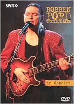 Ohne Filter - Musik Pur: Robben Ford & the Blue Line in Concert