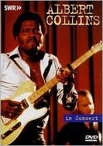 Ohne Filter - Musik Pur: Albert Collins in Concert