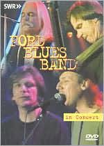 Ohne Filter - Musik Pur: The Ford Blues Band in Concert