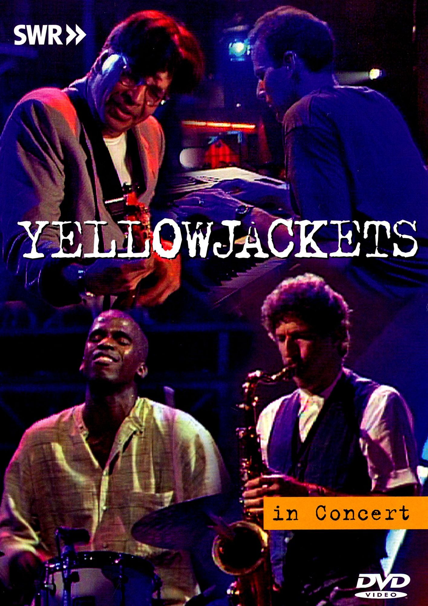 Ohne Filter - Musik Pur: Yellowjackets In Concert