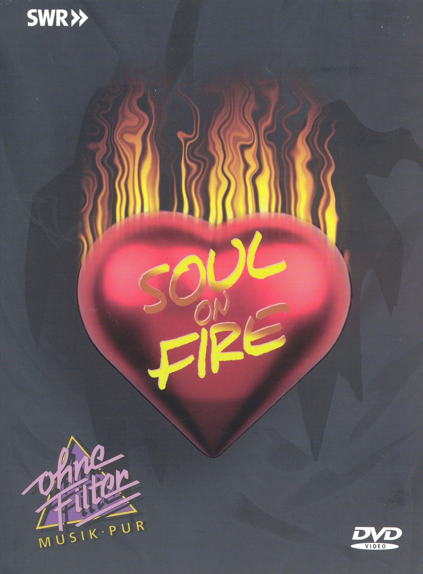 Ohne Filter - Musik Pur: Soul on Fire