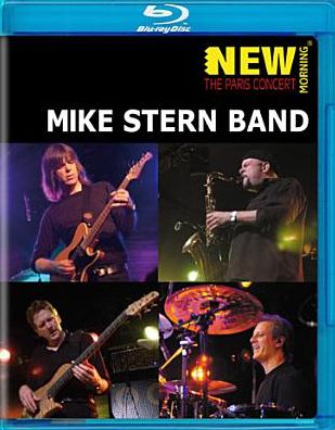 Mike Stern Band: New Morning - The Paris Concert [Blu-ray]