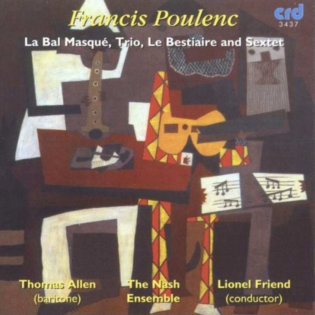 Francis Poulenc: Le Bal Masque; Le Bestiaire; Sextet; Trio