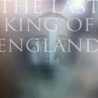 The Last King Of England
