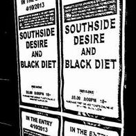 Southside Desire/black Diet [Split]