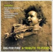 Dig For Fire: A Tribute To Pixies
