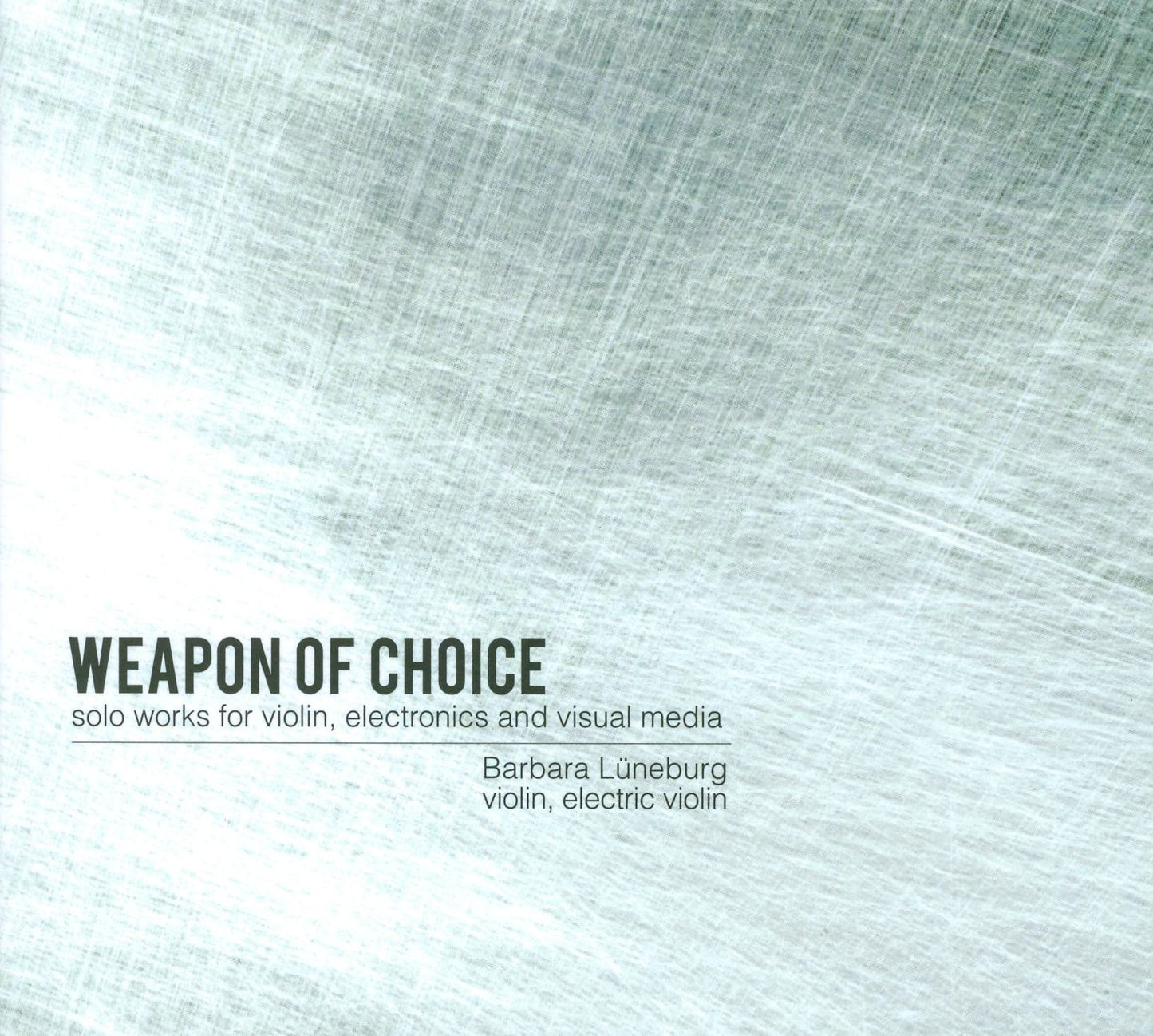 Barbara Luneburg: Weapon of Choice