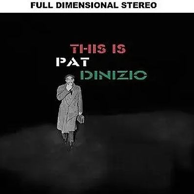 This is Pat DiNizio