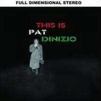 This is Pat DiNizio