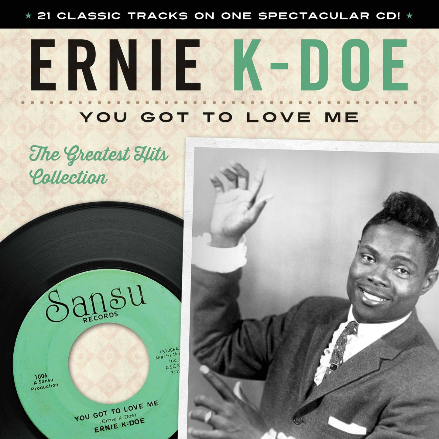 YOU GOT TO LOVE ME: THE GREATES