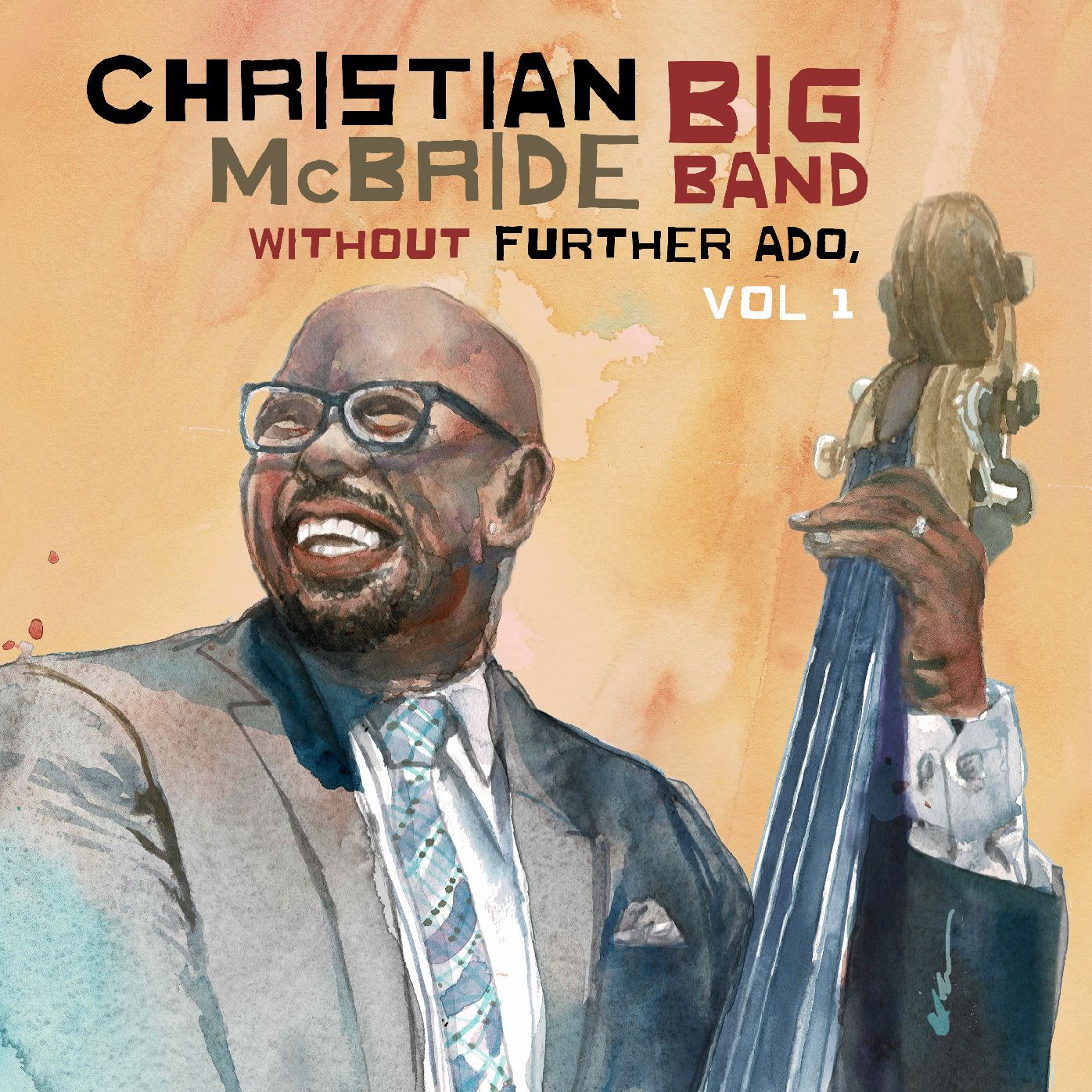 Without Further Ado Vol 1 (Christian Big Band Mcbride)