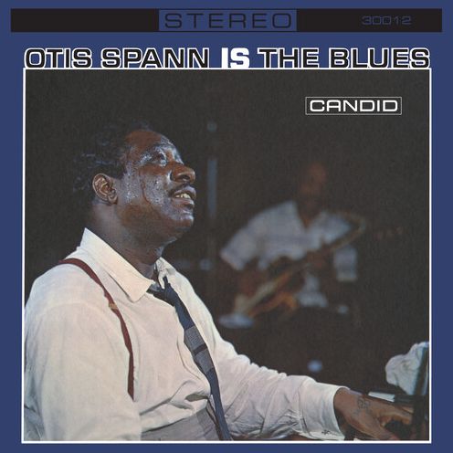 Otis Spann Is The Blues