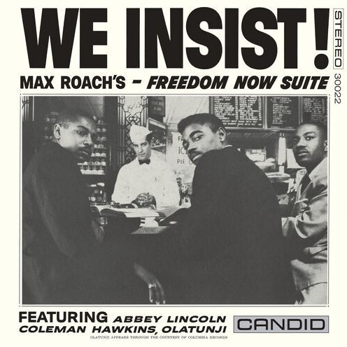 We Insist Max Roach's Freedom Now Suite (Rmst)