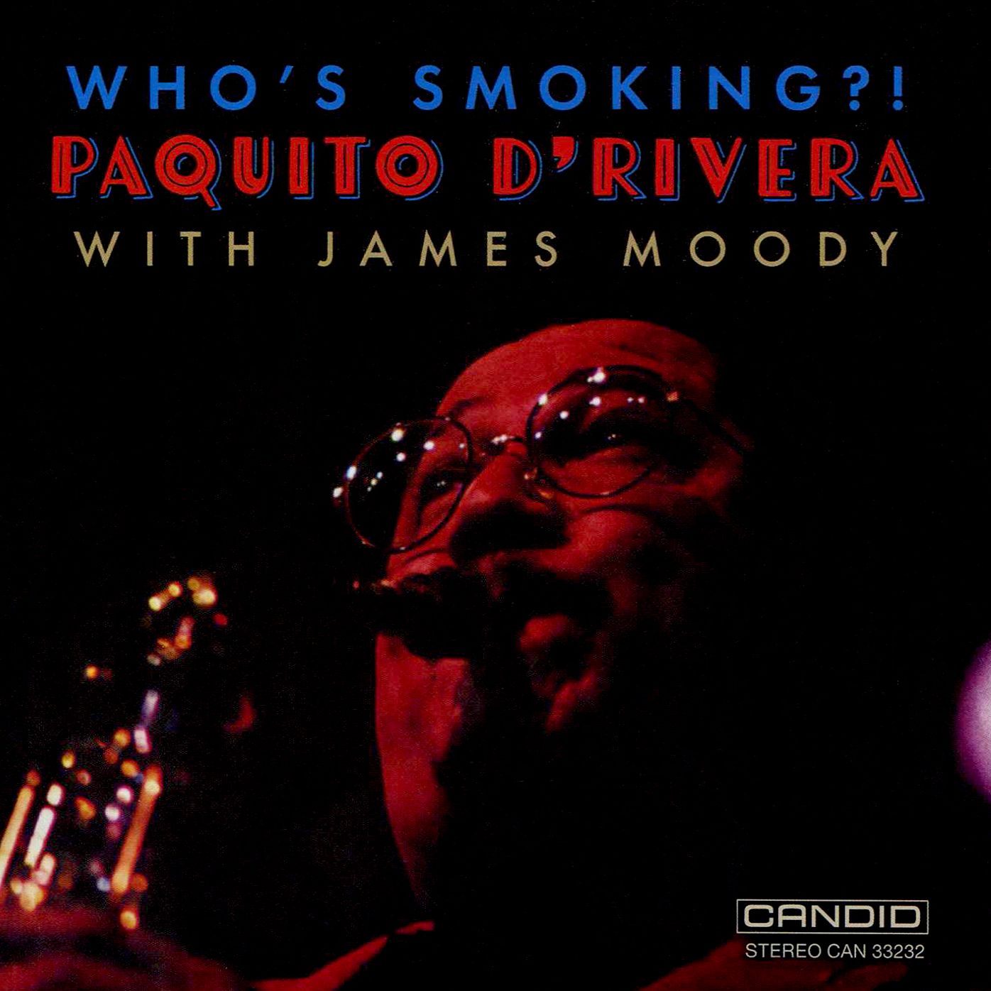 Who's Smoking (Paquito D'rivera)