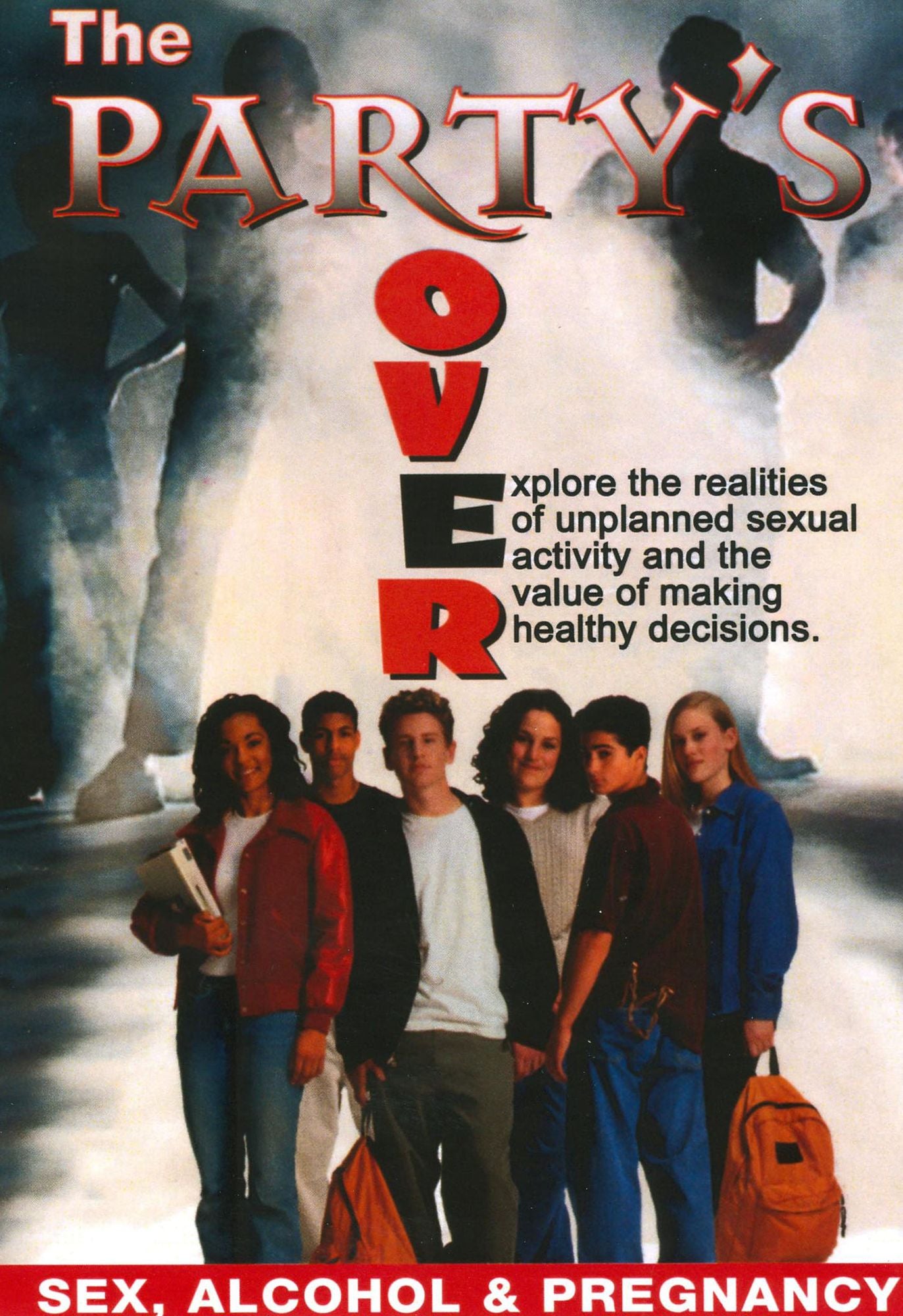 The Real Life Teens: The Party's Over - Sex, Alcohol & Pregnancy