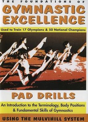Gymnastic Excellence - 1: Pad Drills
