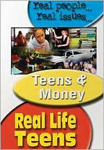 Real Life Teens: Teens and Money