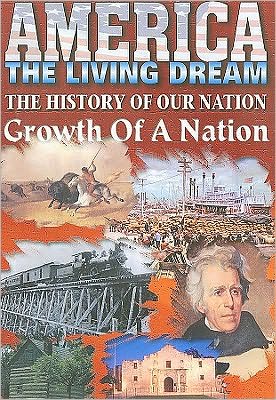 America the Living Dream: Growth of a Nation