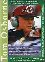 Successful Coaching: Football: Tom Osborne - Practice, Organization & Game Strategies