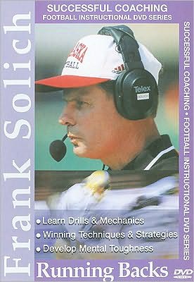 Successful Coaching: Football: Frank Solich - Running Backs