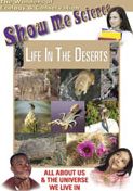 Show Me Science: Life in the Deserts