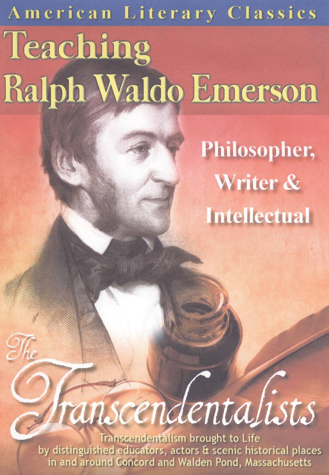 American Scholars: Ralph Waldo Emerson - Philosopher, Writer and Intellectual
