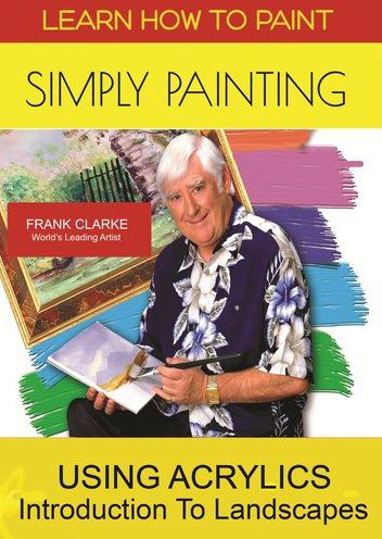 Simply Painting: Using Acrylics - Introduction to Landscapes