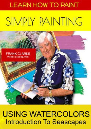 Simply Painting: Using Watercolors - Introduction to Seascapes