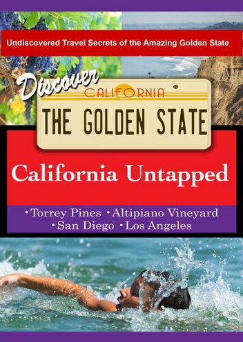 California Untapped: Discover the Golden State