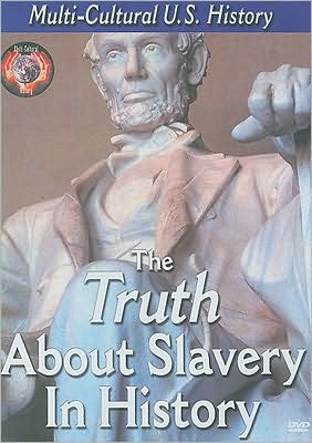 The Truth About Slavery