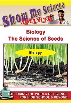 Show Me Science Advanced Biology / Science Of