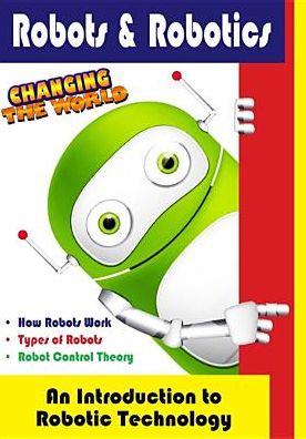 ROBOTS & ROBOTICS: INTRODUCTION