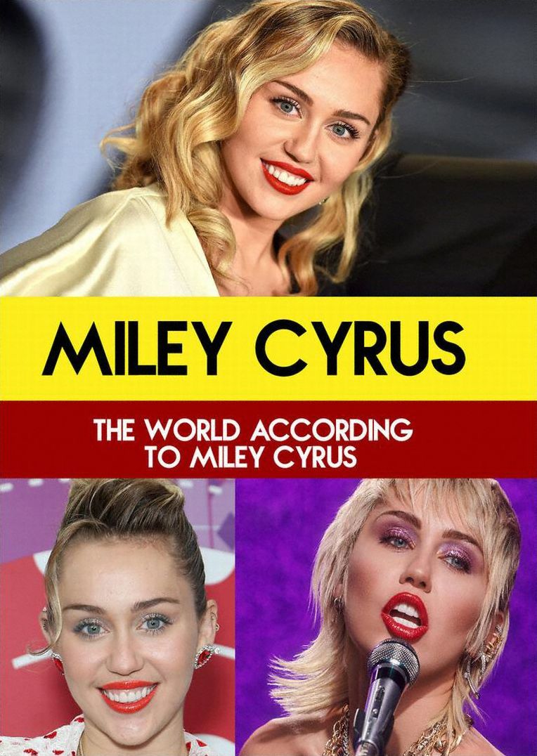 Miley Cyrus : The World According To / (Mod)