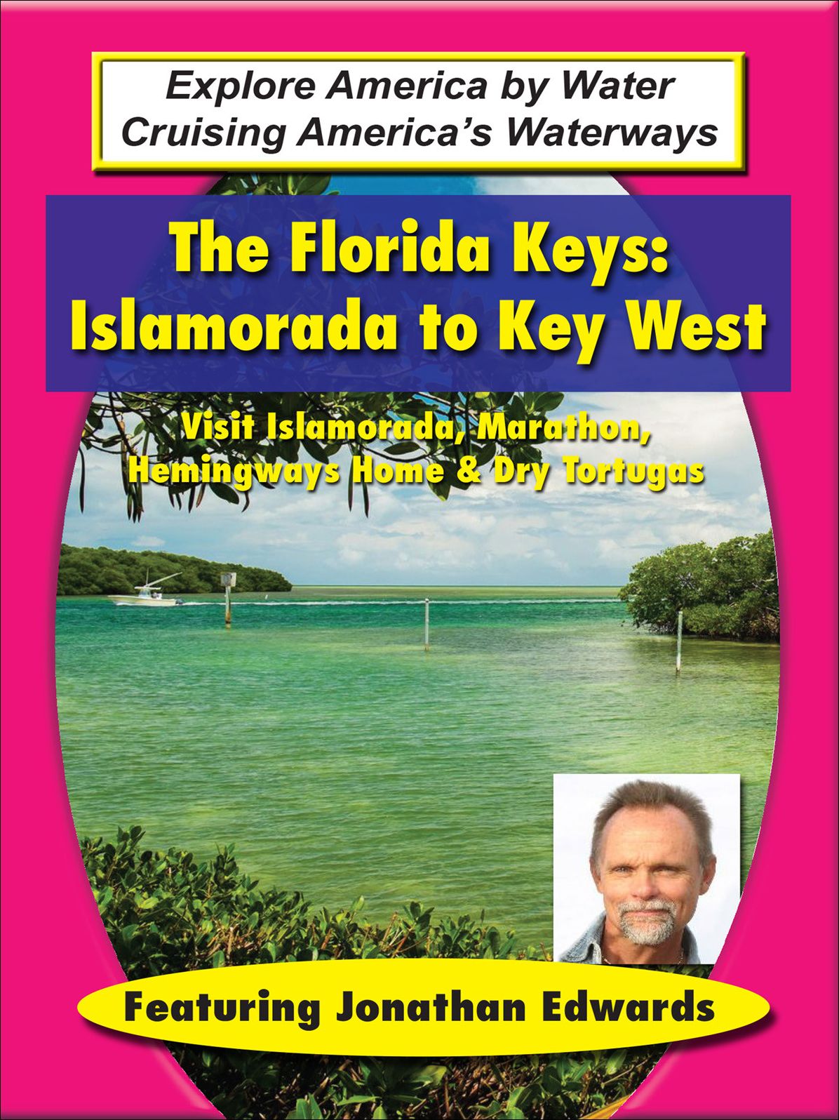 The Florida Keys: Islamorada to Key West