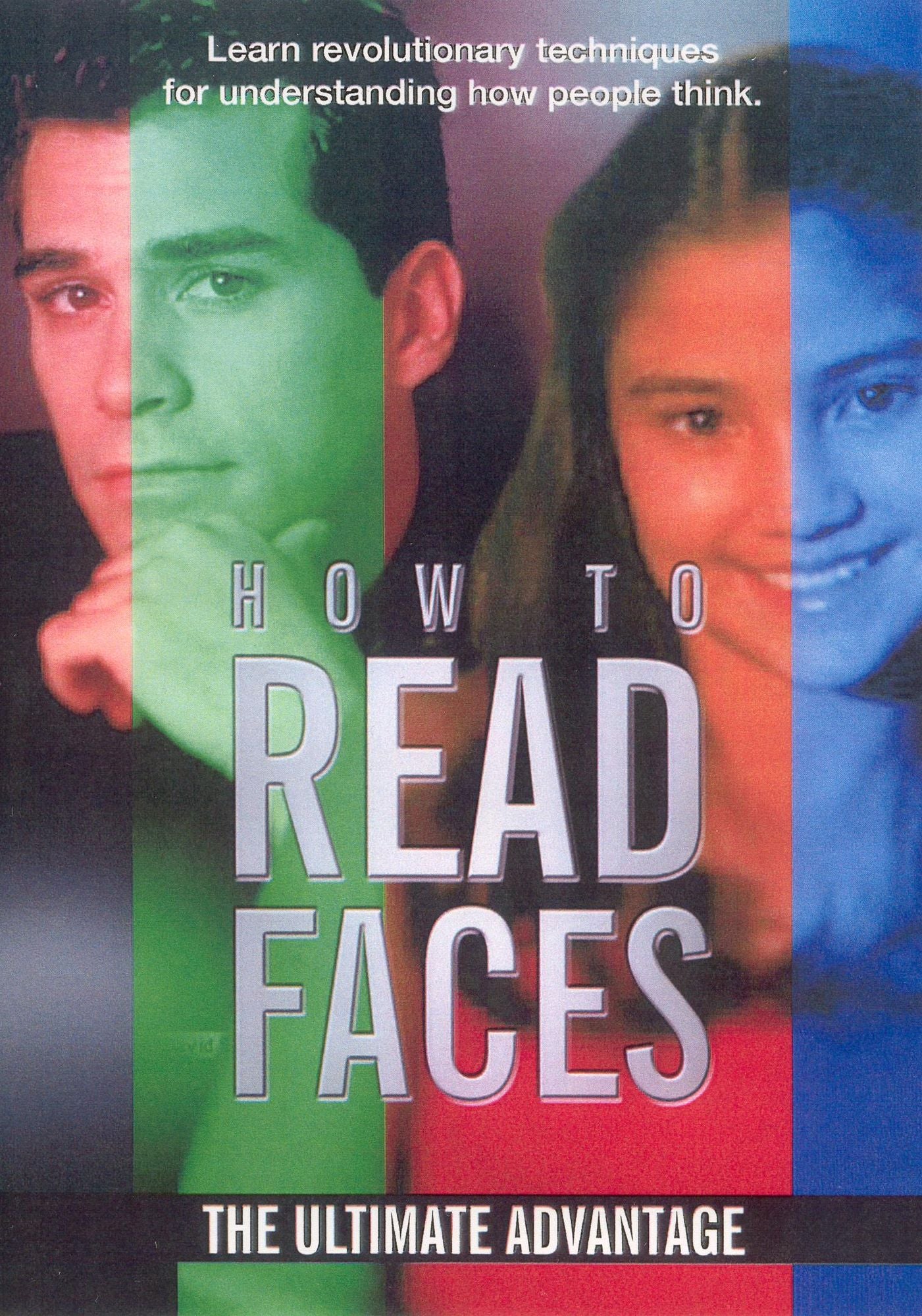 How to Read Faces: The Ultimate Advantage